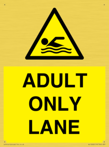 ADULT ONLY LANE